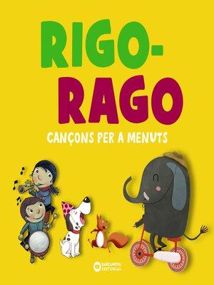 cover image of Rigo-rago. Cançons per a menuts